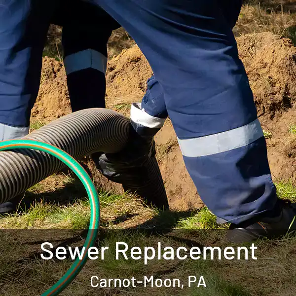  Sewer Replacement Carnot-Moon, PA